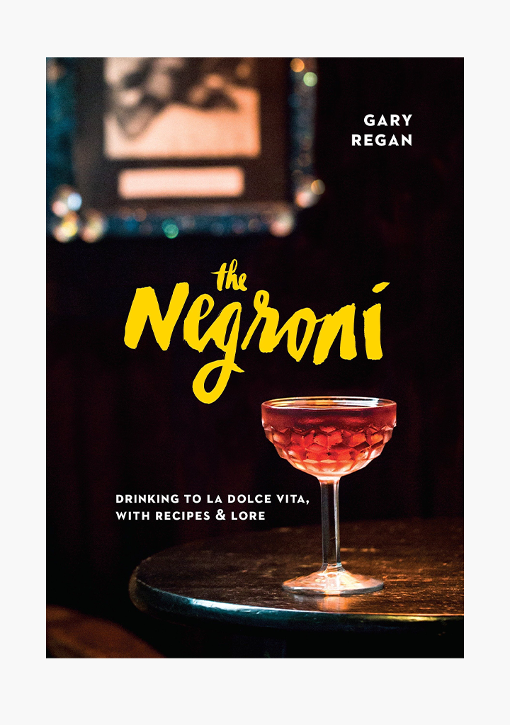 The Negroni by Gary Regan